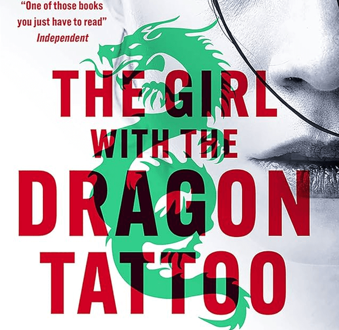 The Girl with the Dragon Tattoo by Stieg Larsson